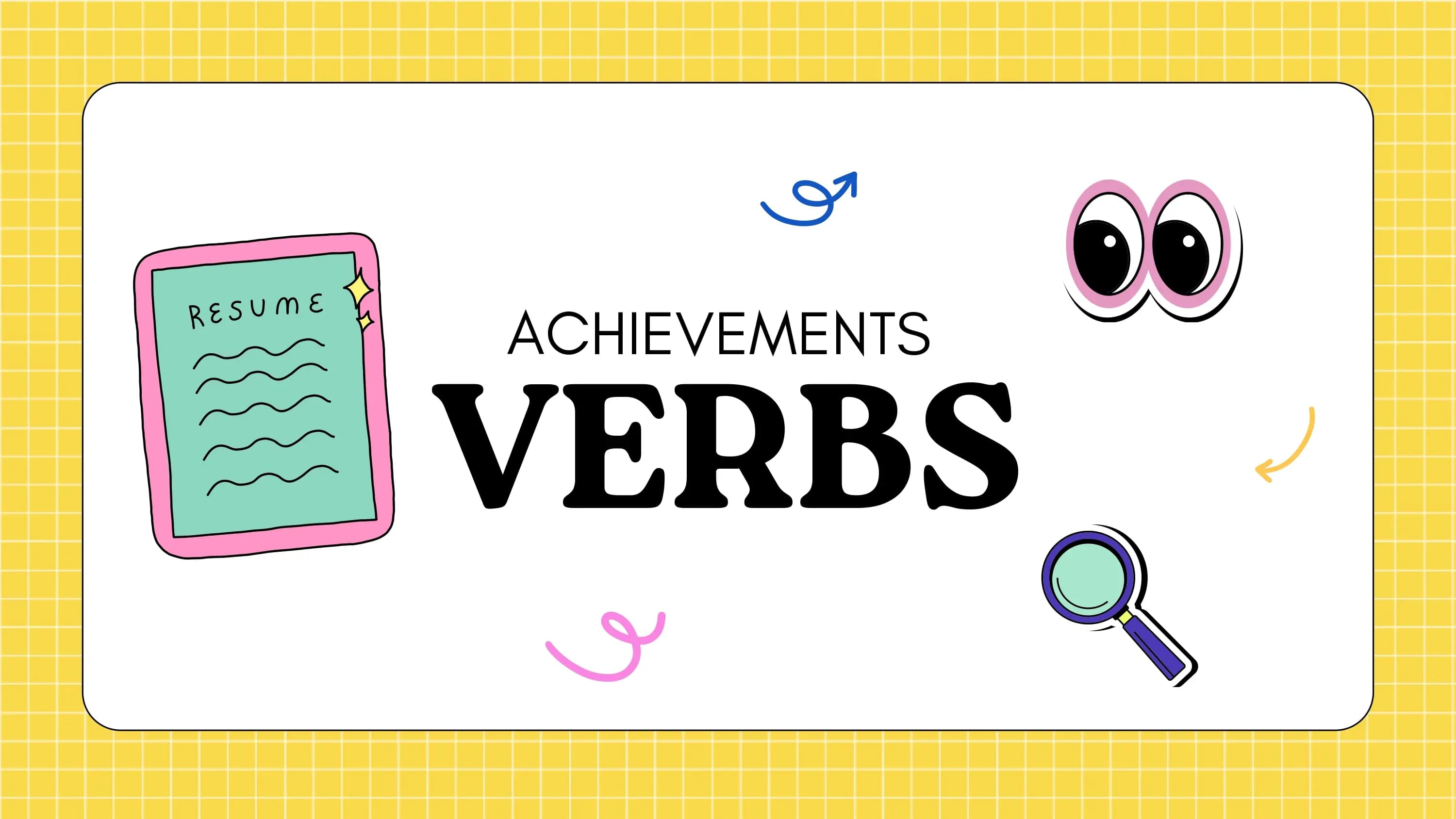 Powerful Achievement Verbs to Boost Your Resume